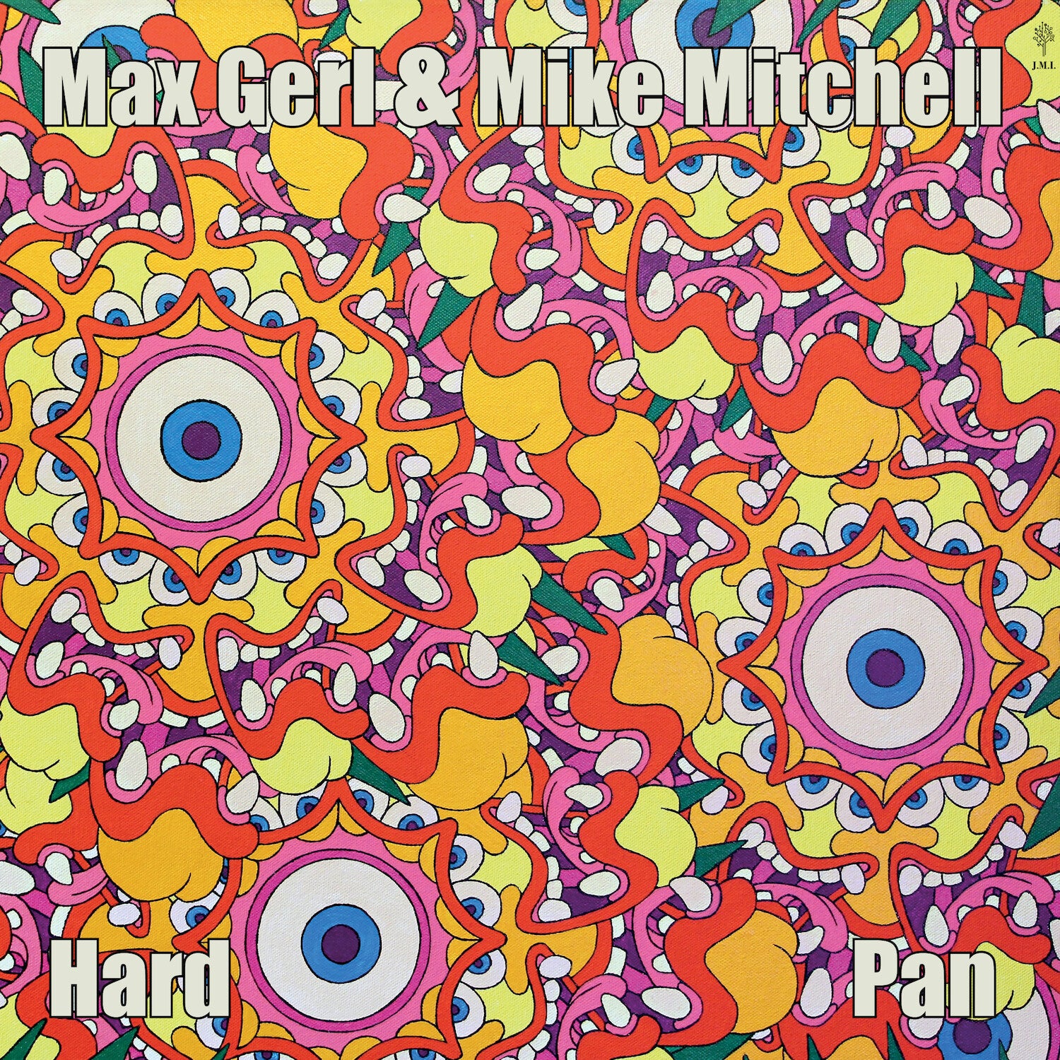 Max Gerl / Mike Mitchell - Hard Pan 2xLP