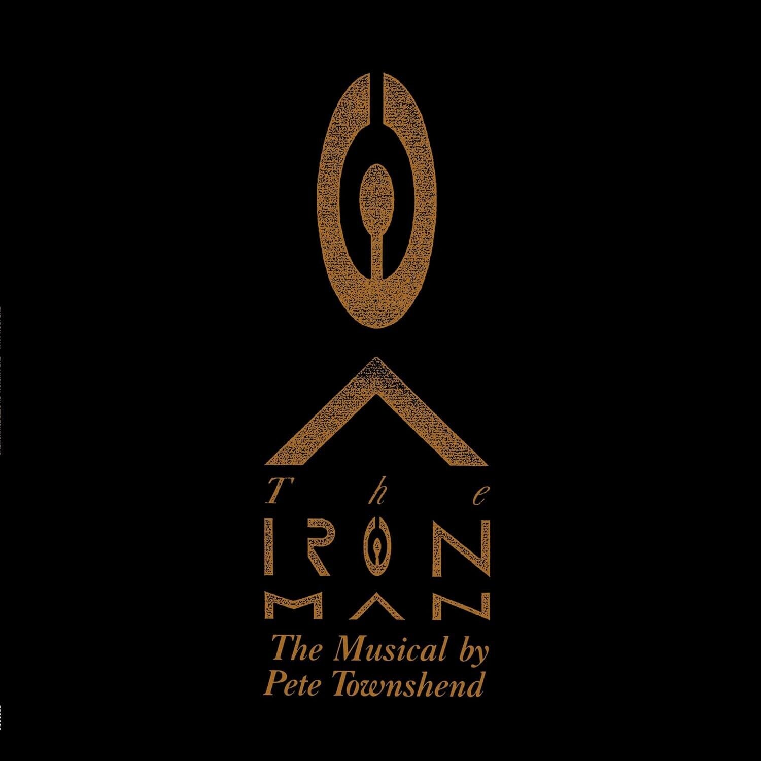 Pete Townshend - The Iron Man: The Musical By Pete Townshend