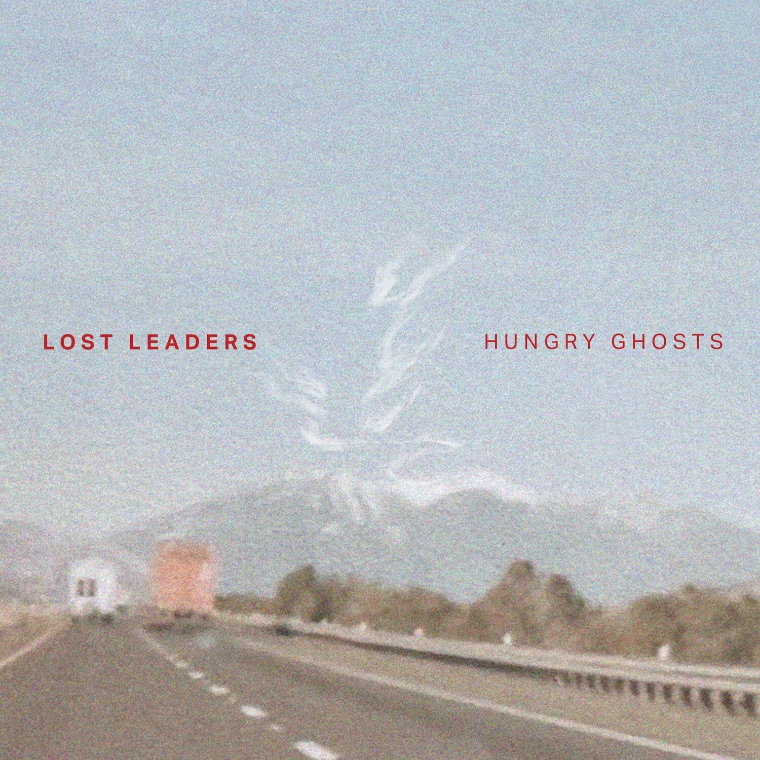 Lost Leaders - Hungry Ghosts