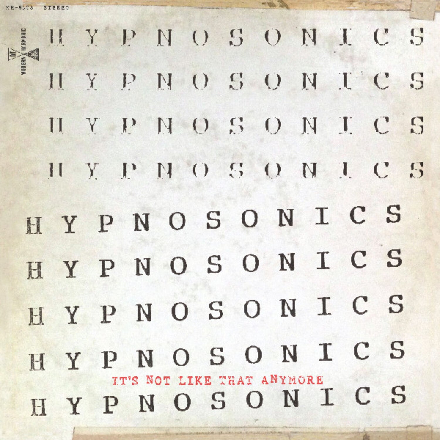 Hypnosonics - It's Not Like That Anymore (CD)