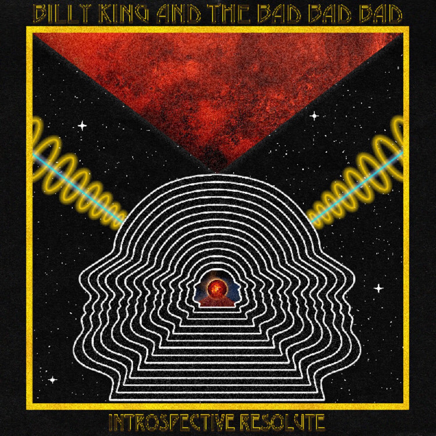 Billy King & the Bad Bad Bad - Introspective Resolute