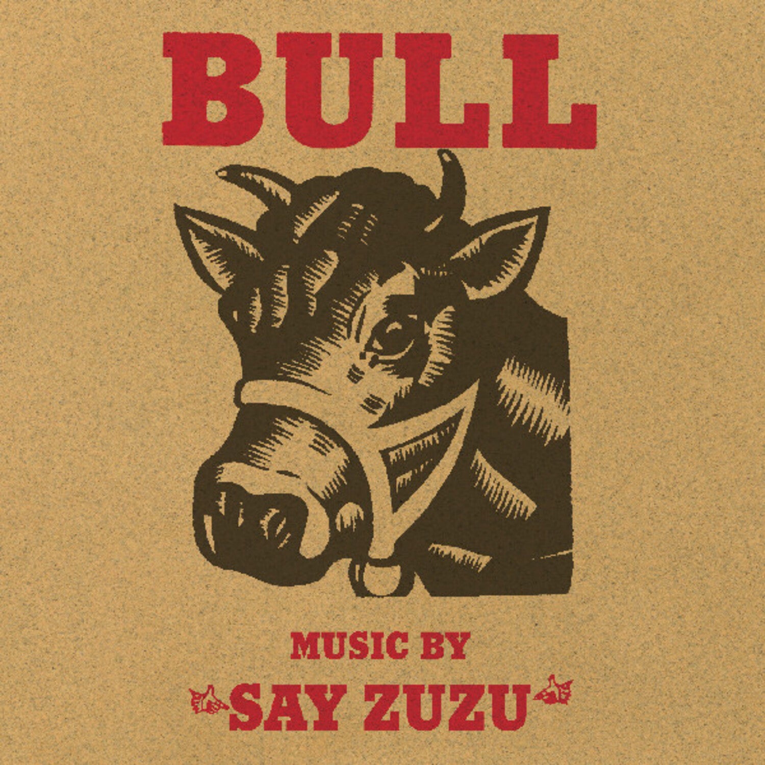 Say Zuzu - Bull (Red Vinyl)