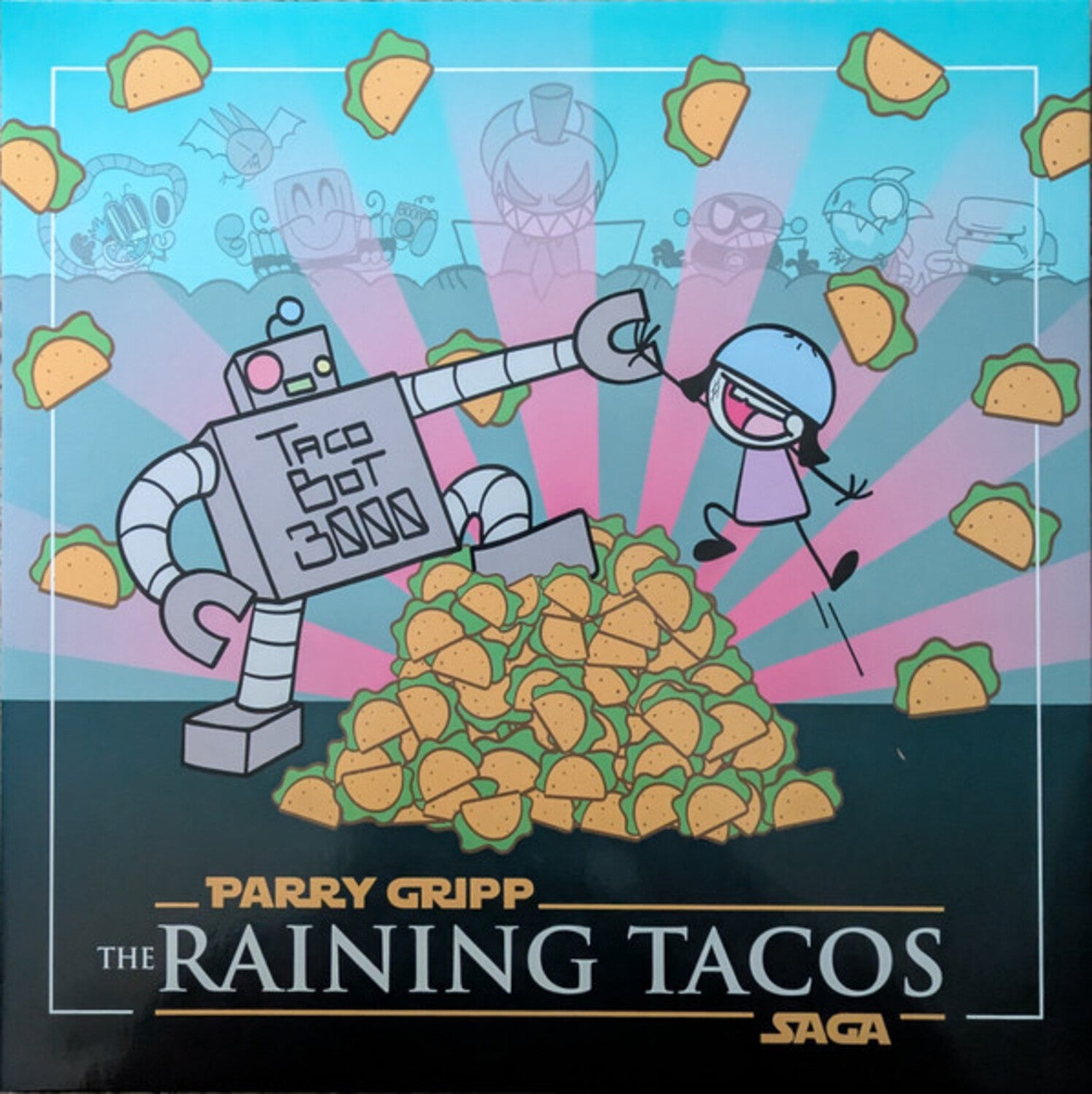 Parry Gripp - The Raining Tacos Saga