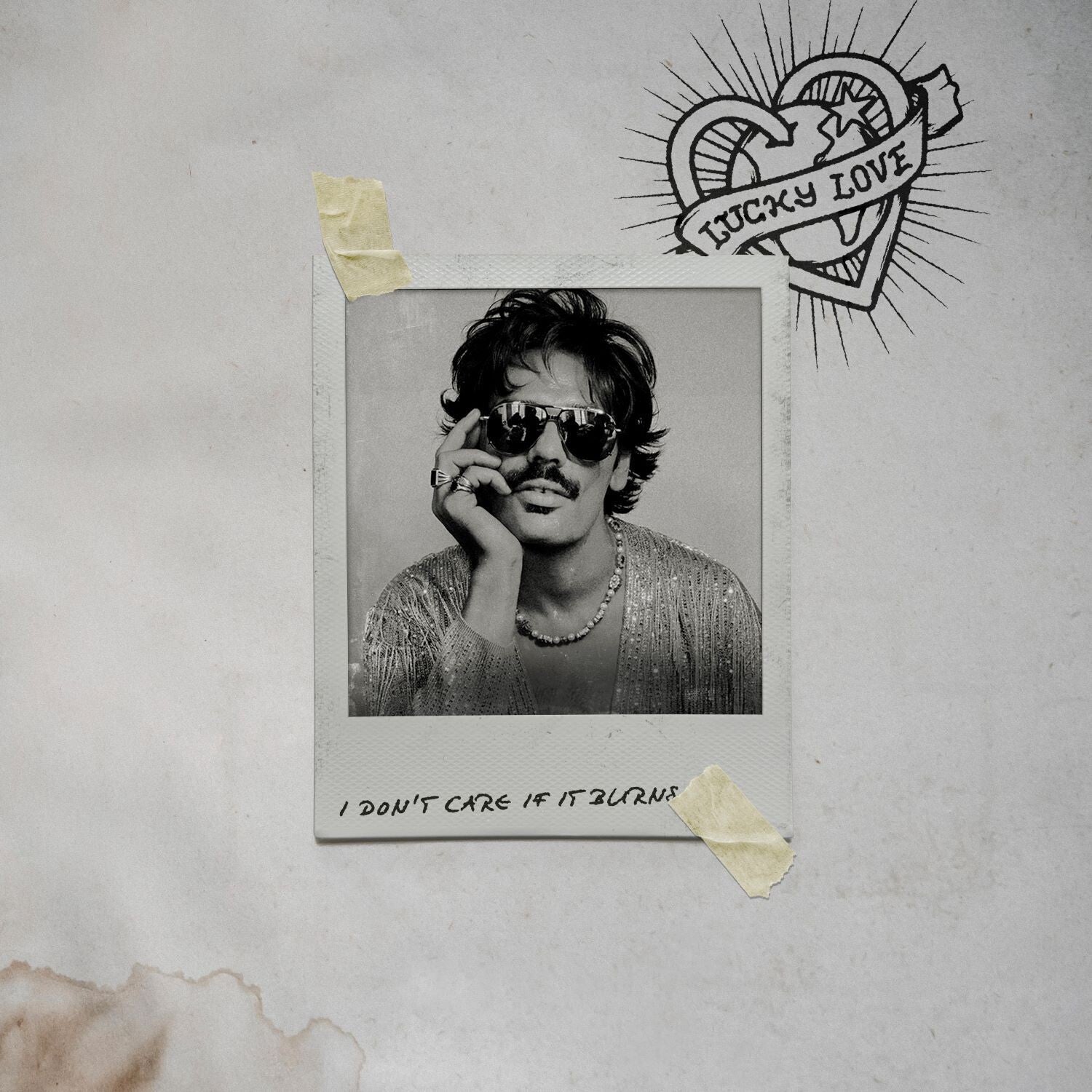 Lucky Love - I Don't Care If It Burns