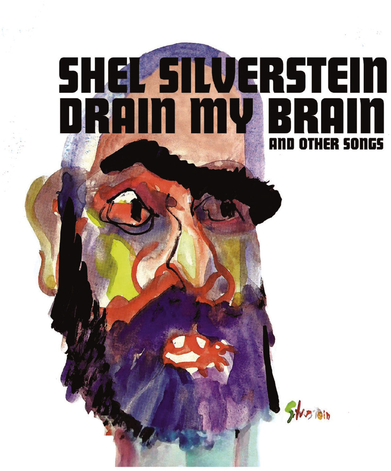 Shel Silverstein - Drain My Brain (2012)