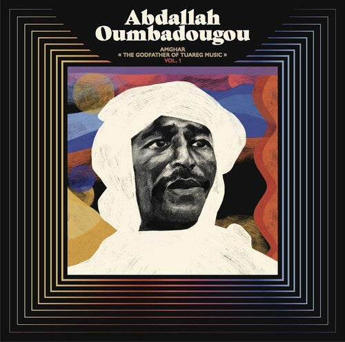 Abdallah Oumbadougou - Amghar - the Godfather of Tuareg Music Vol 1