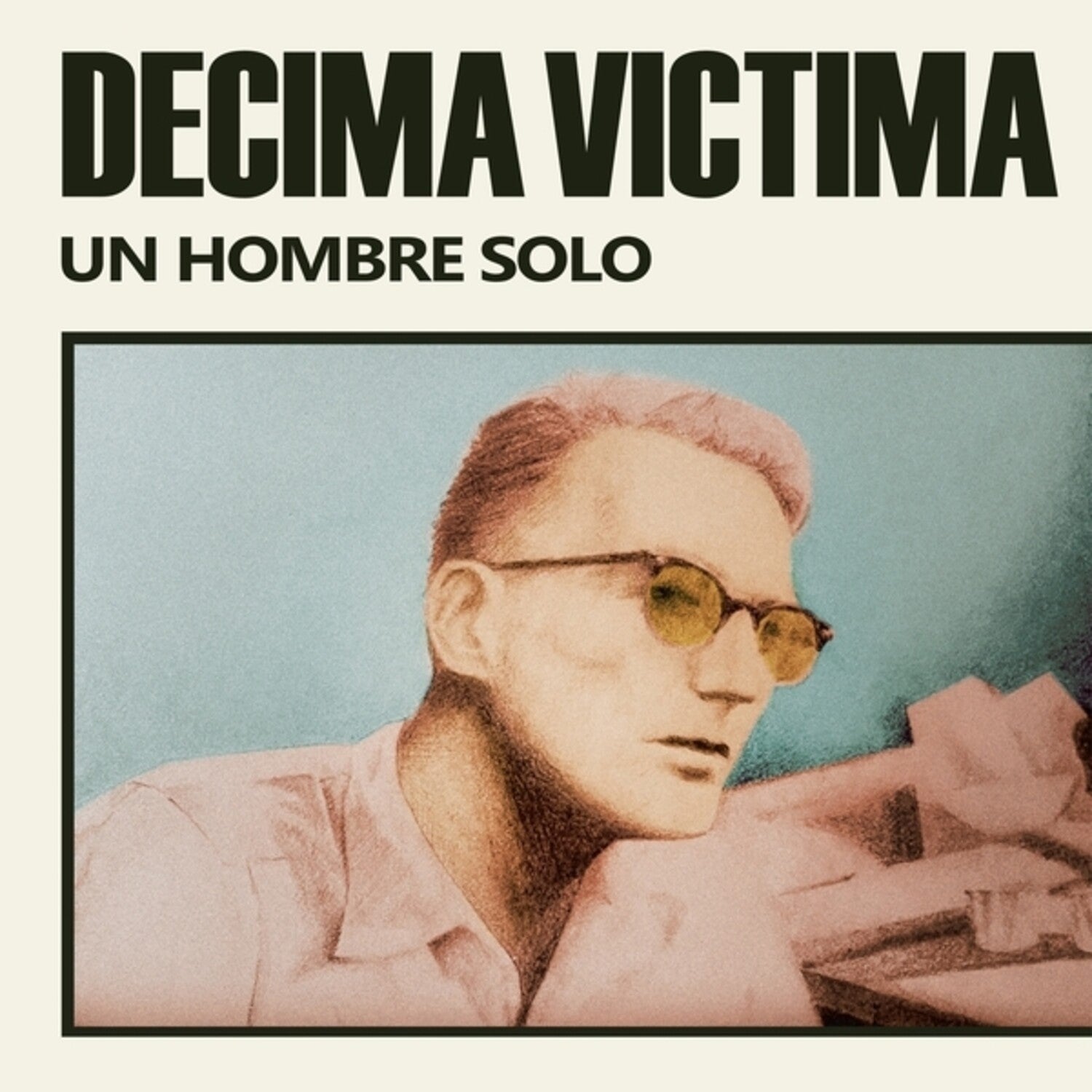 Decima Victima - Un Hombre Solo