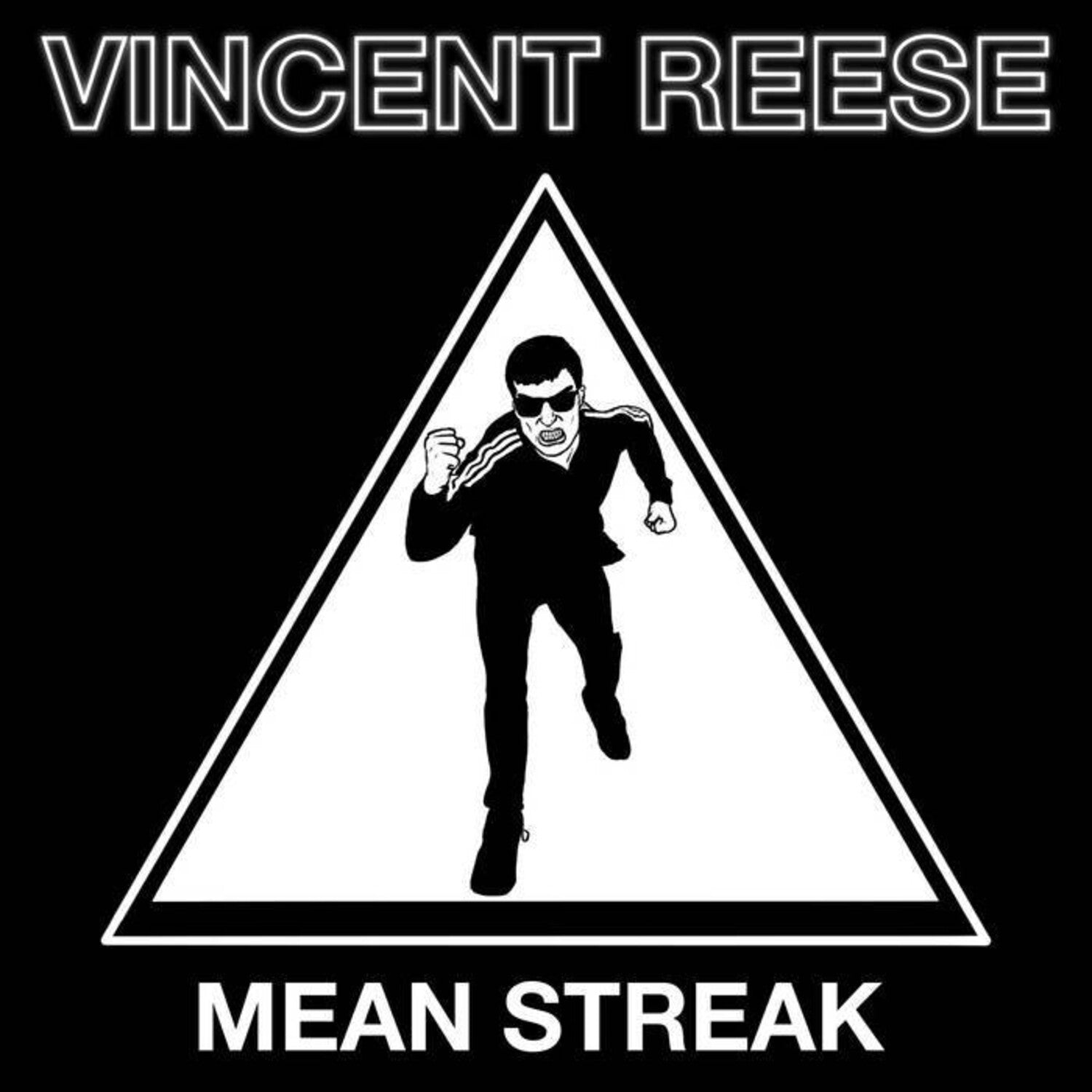 Vincent Reese - Mean Streak