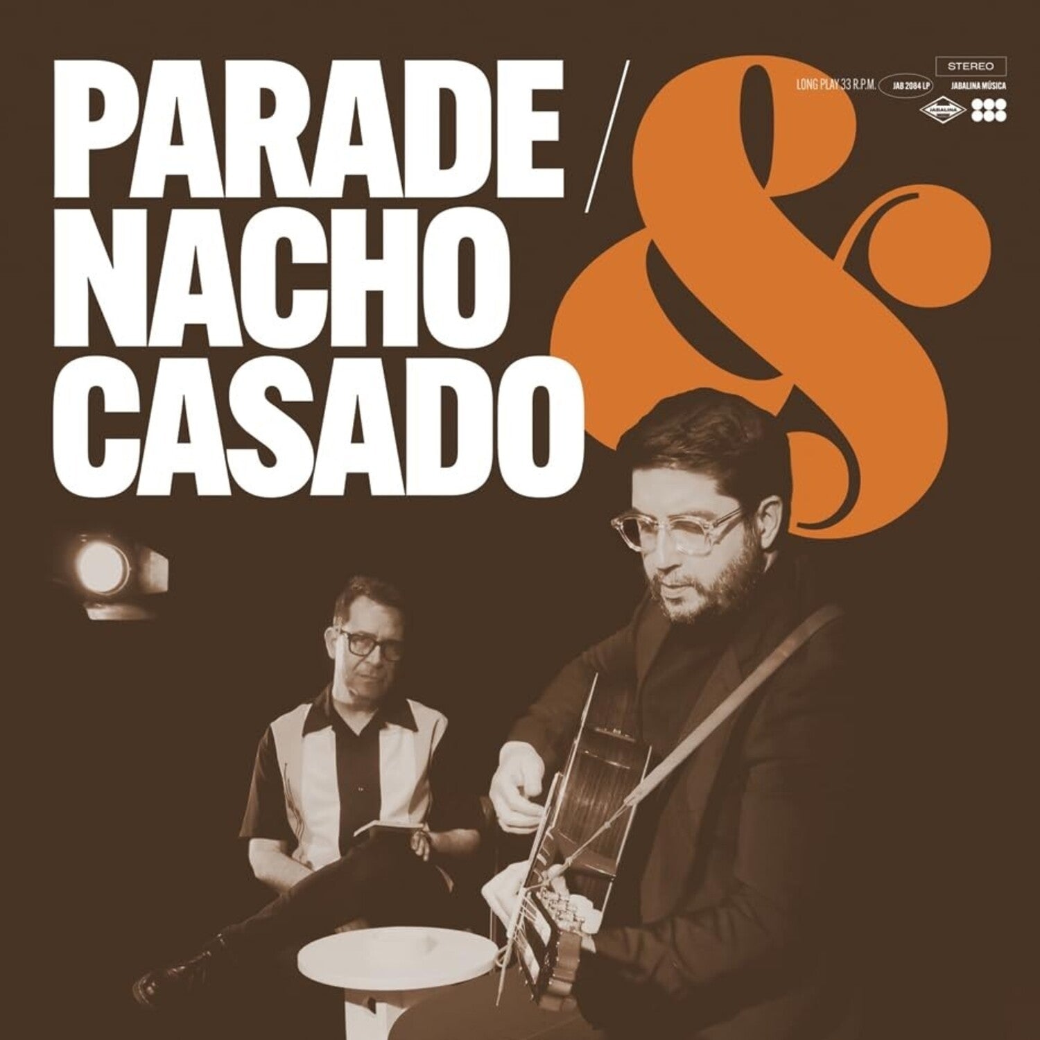 Parade / Nacho Casado - Parade & Nacho Casado
