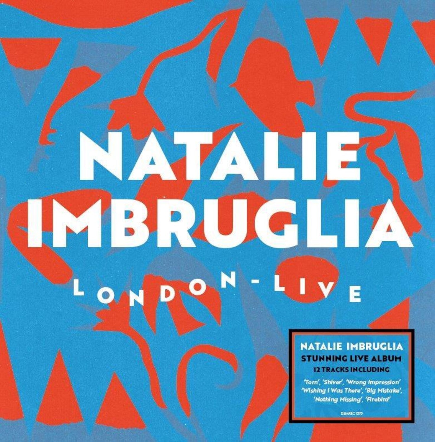 Natalie Imbruglia - Live From London - 140