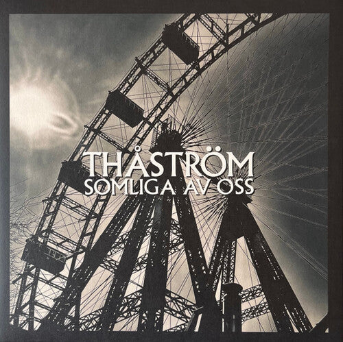 Thastrom - Somliga Av Oss