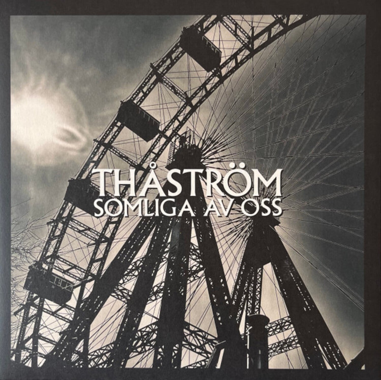 Thastrom - Somliga Av Oss