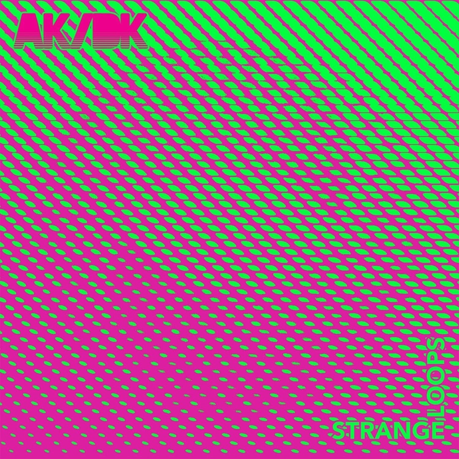 Ak/Dk - Strange Loops