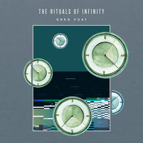 Greg Foat - Rituals of Infinity