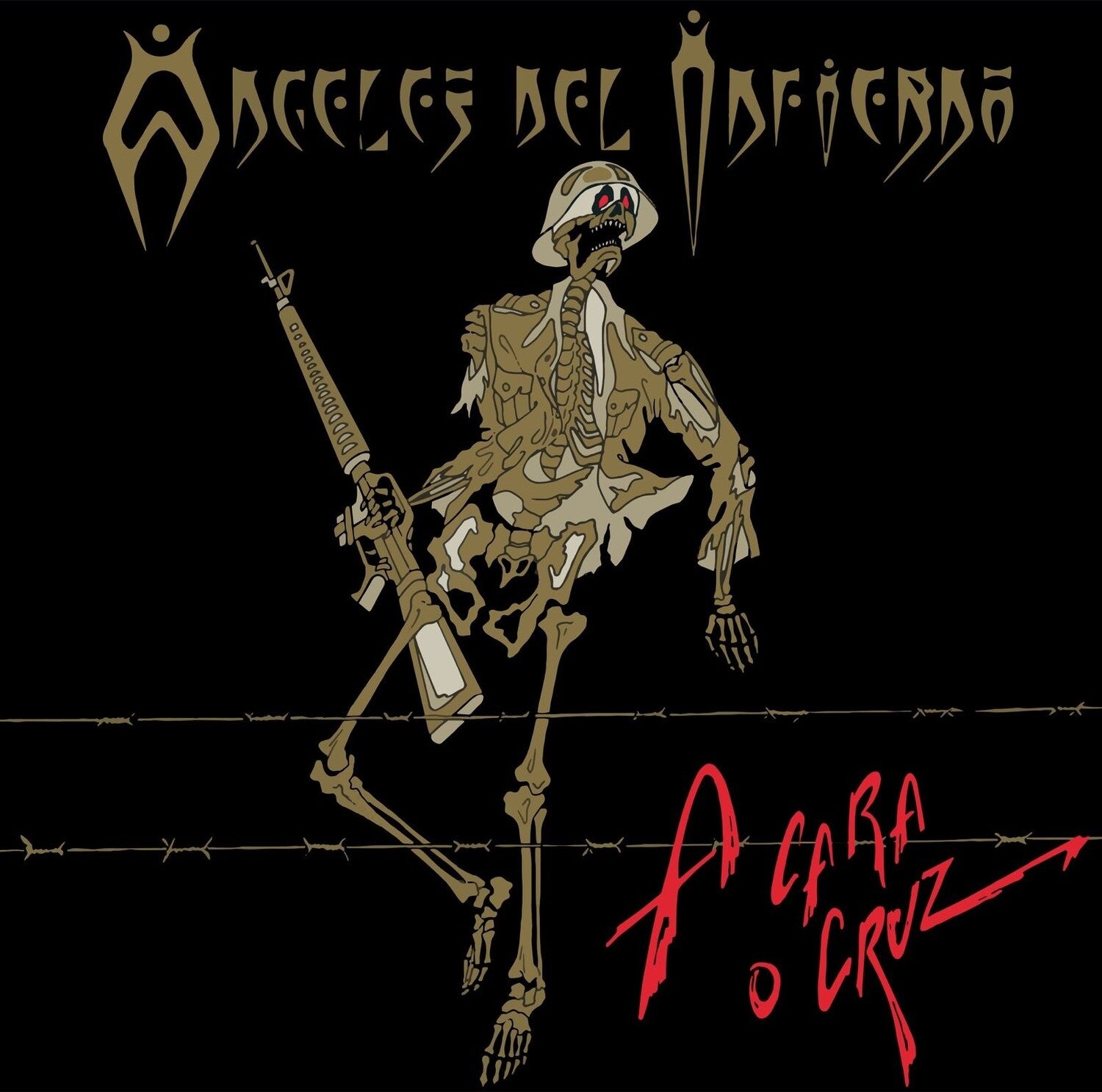 Angeles Del Infierno - A Cara O Cruz