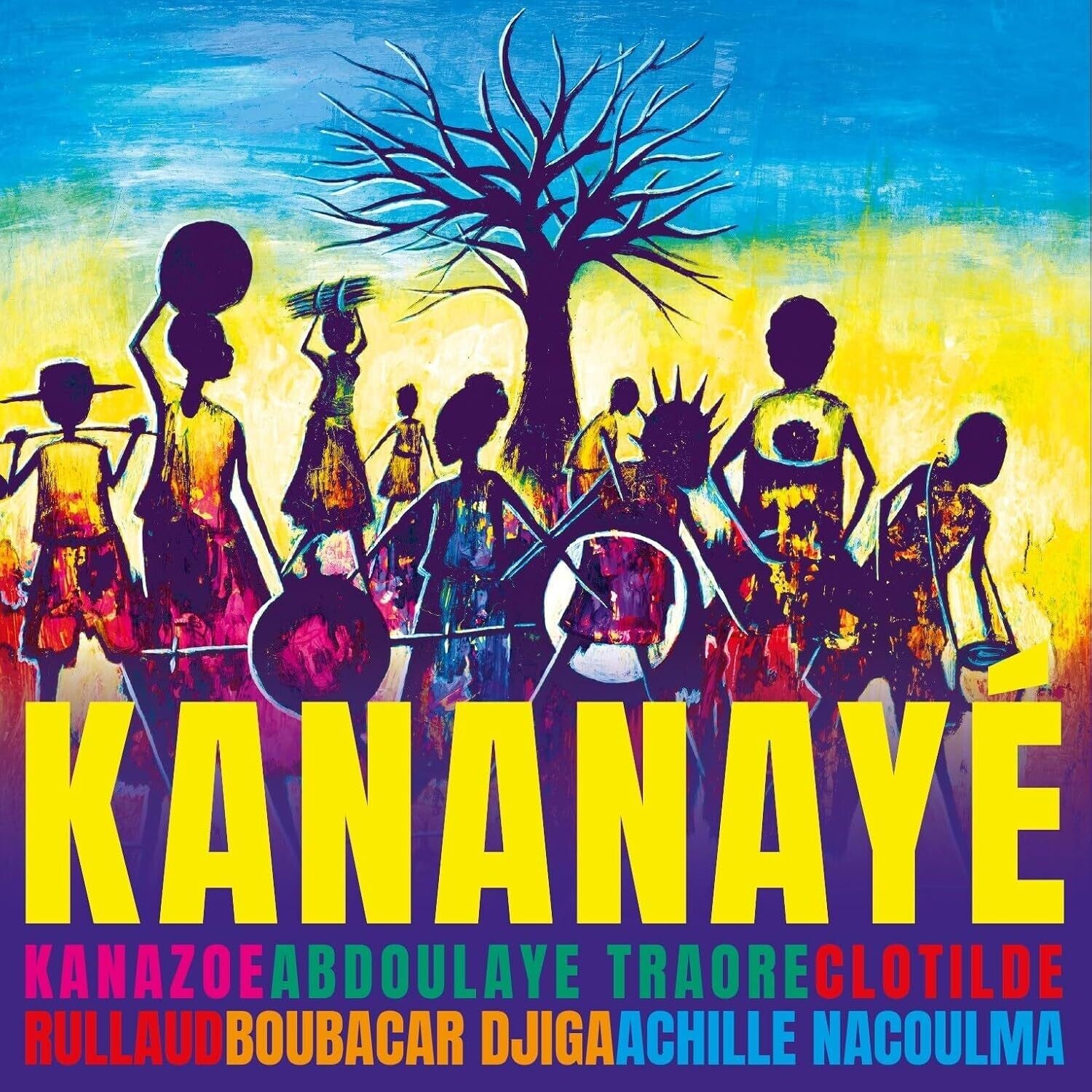 Kanazoe / Clotilde Rullaud / Abdoulaye Traore - Kananaye