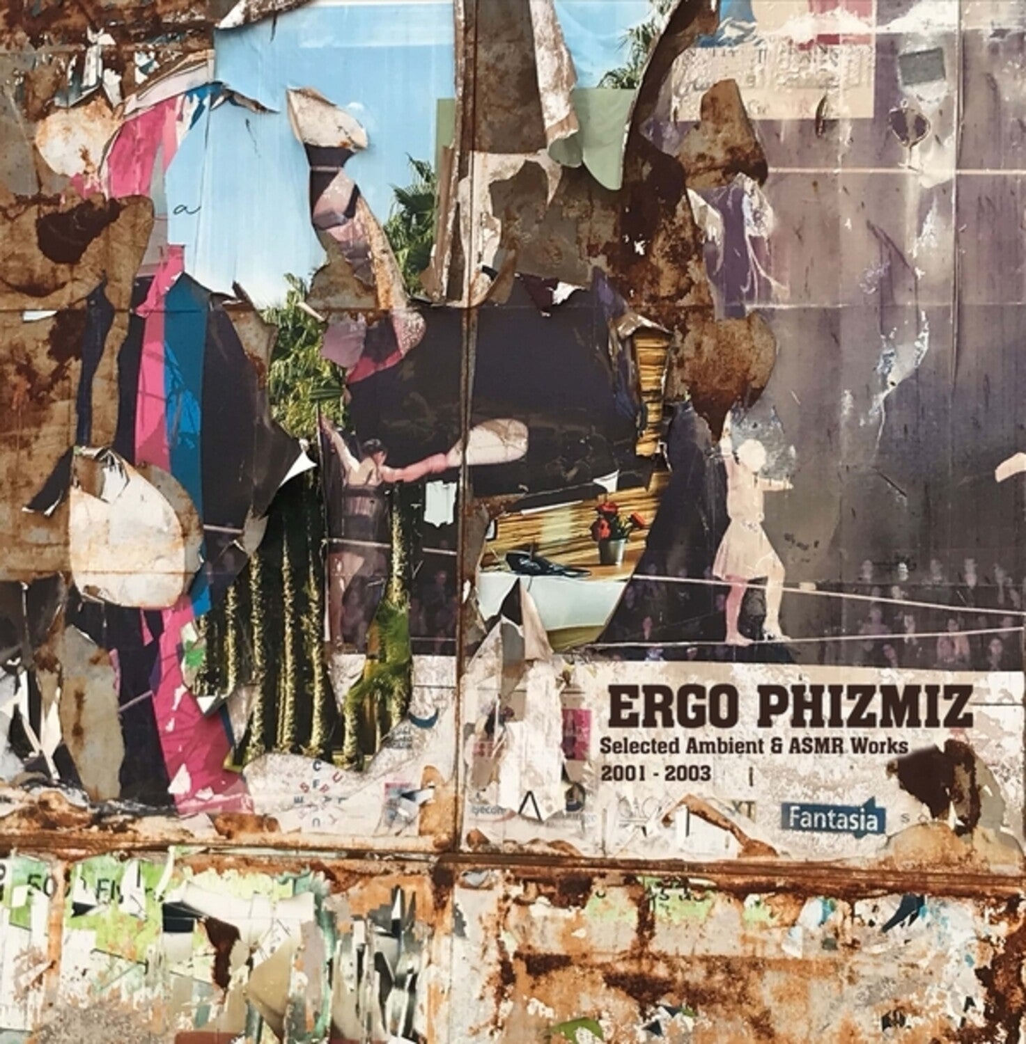 Ergo Phizmiz - Selected Ambient And ASMR Works 2001-2003