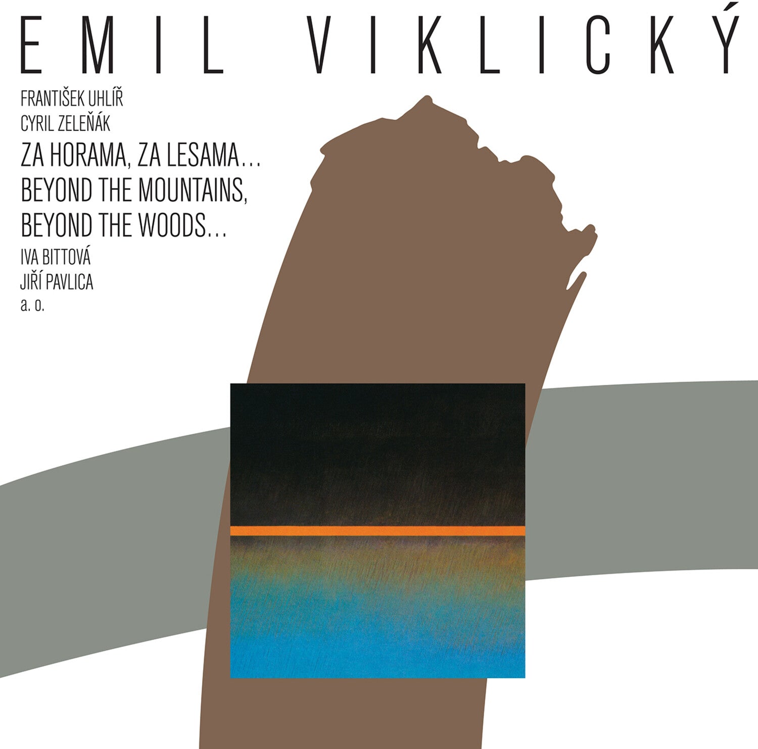 Emil Viklicky / Jiri Pavlica - Za Horama, Za Lesama