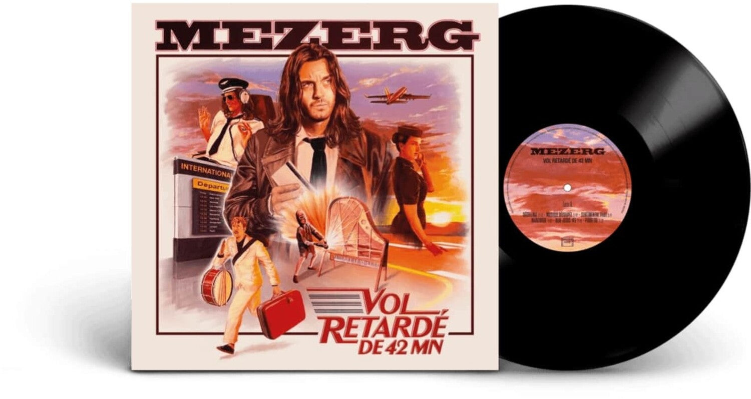 Mezerg - Vol Retardé DE 42 MN