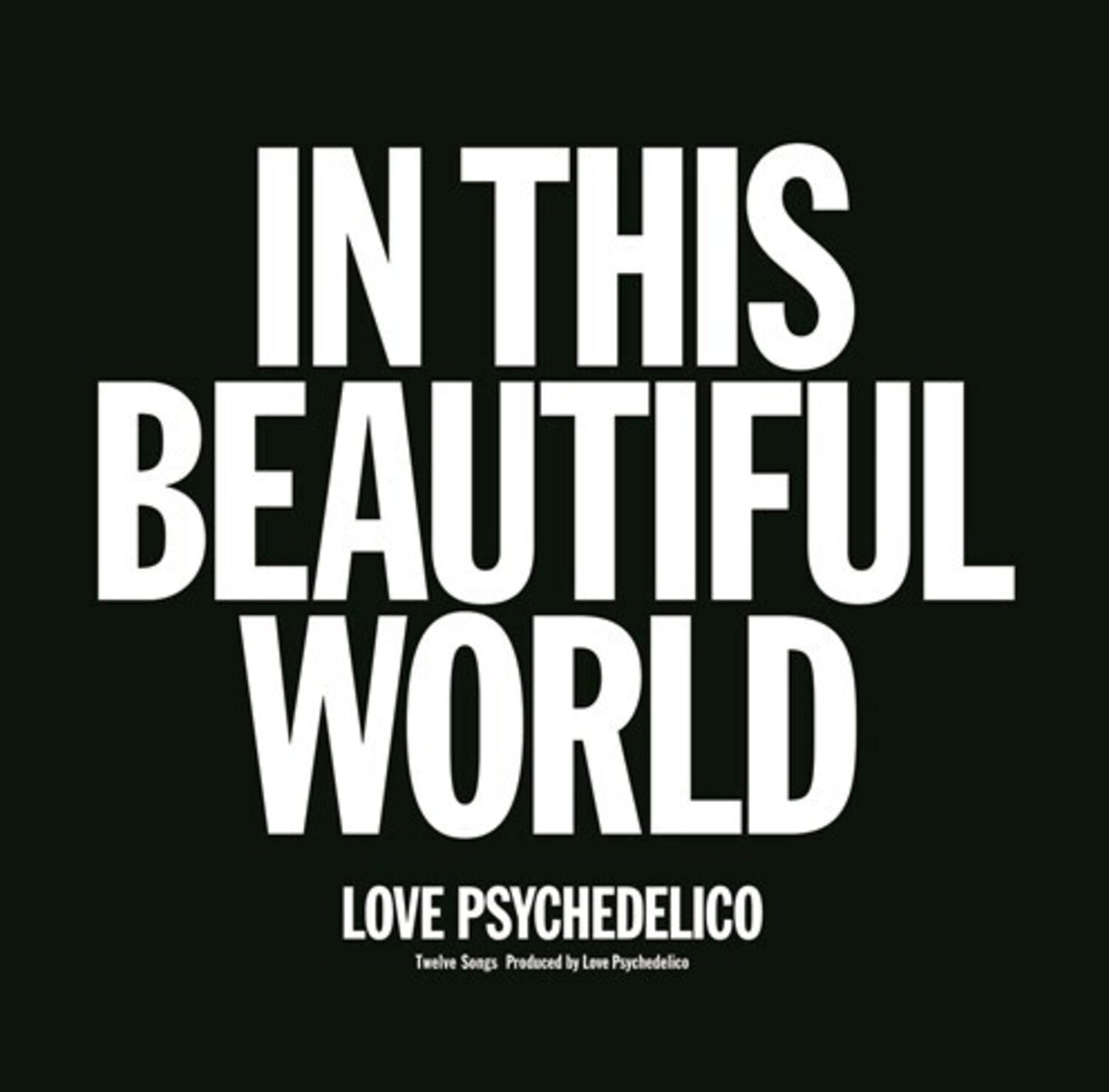 Love Psychedelico - In This Beautiful World (Limited Edition)