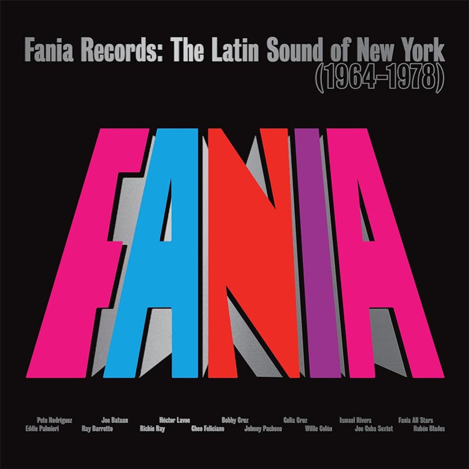 Fania Records: The Latin Sound of New York / Var - Fania Records: The Latin Sound of New York - Singles Collection (1964- 1978)