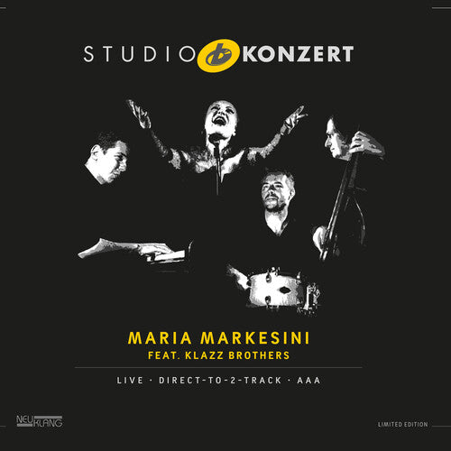MARIA & KLAZZ BROTHERS MARKESINI - Maria Markesini Klazz Brothers Studio Konzert