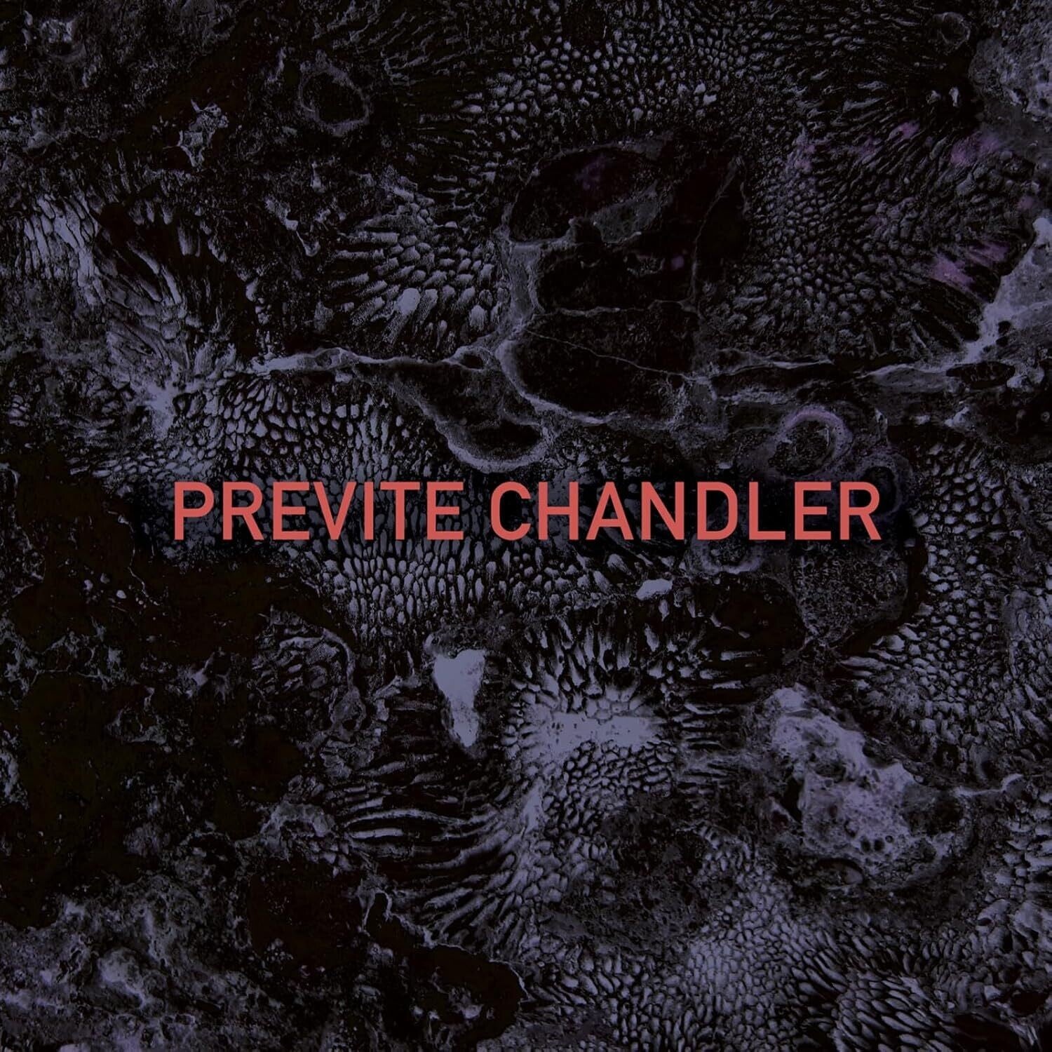 Previte Chandler (Red Vinyl)