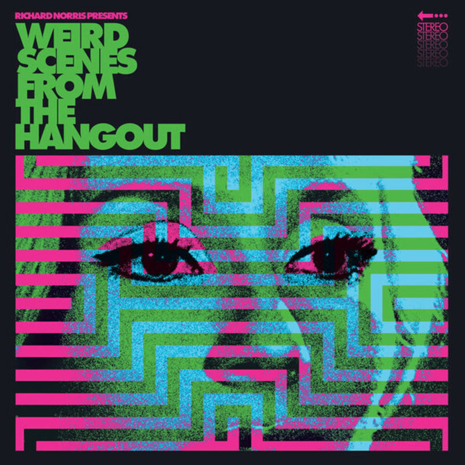 Richard Norris Presents: Weird Scenes From Hangout - Richard Norris Presents: Weird Scenes From The Hangout (Psychedelic & Freakbeat Dancefloor Anthems 1967-1982) / Various