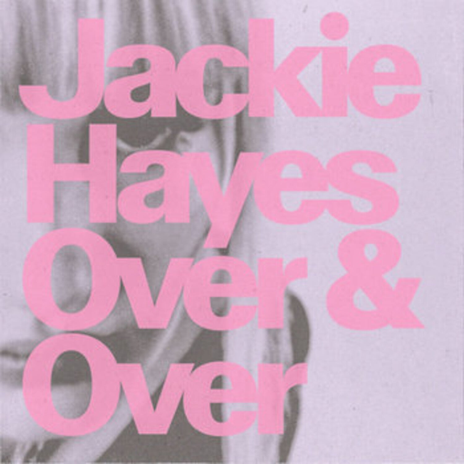 Jackie Hayes - Over & Over (Blue Vinyl)