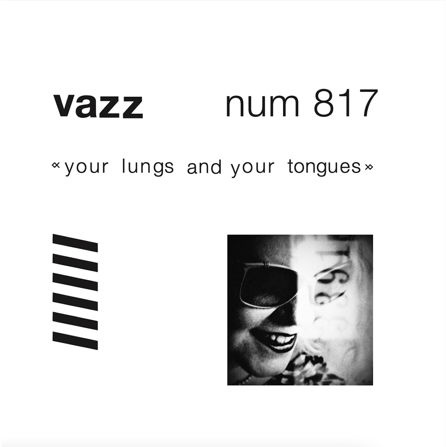 Vazz - Your Lungs and Your Tongues