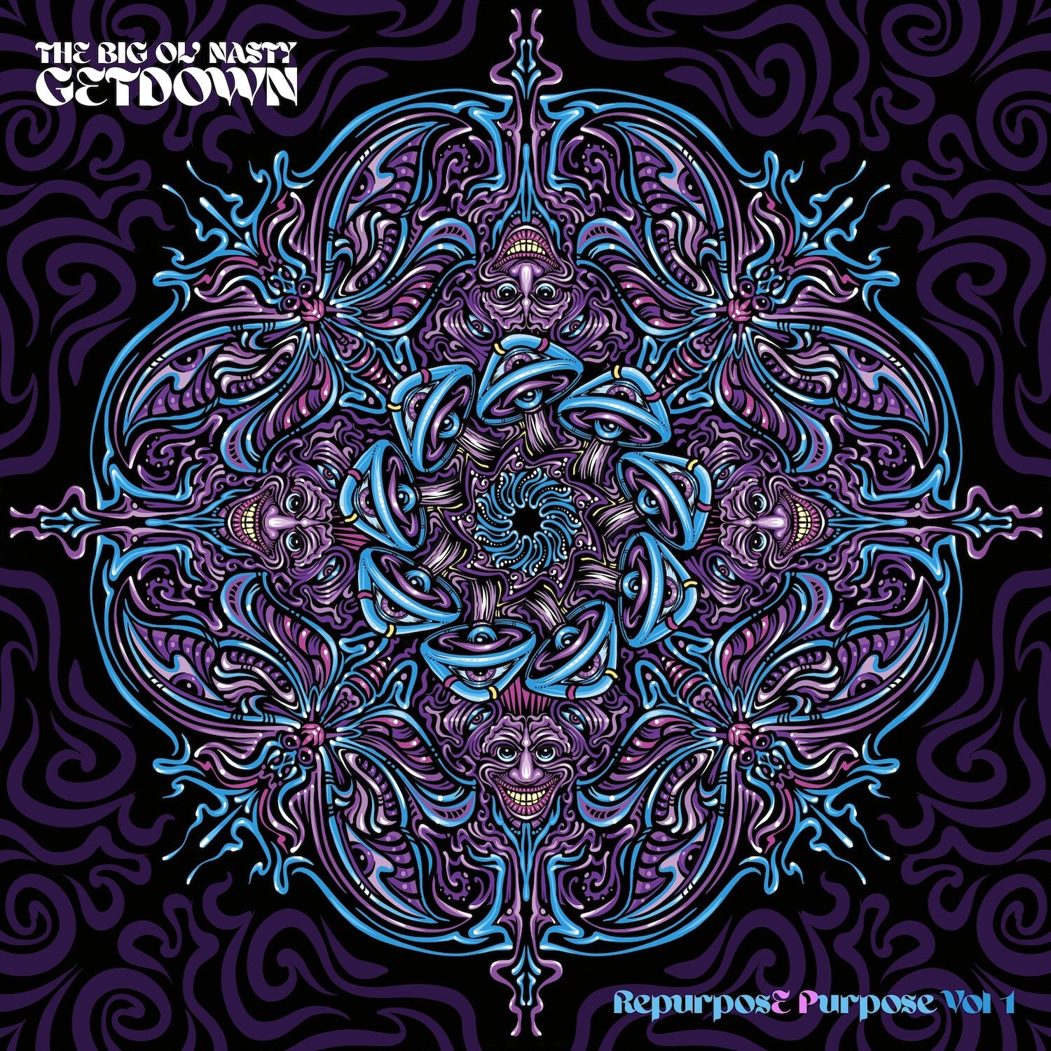 Big Ol' Nasty Getdown - Repurpose Purpose Volume 1 - Transparent Blue & Purple Splatter (Splatter Vinyl)