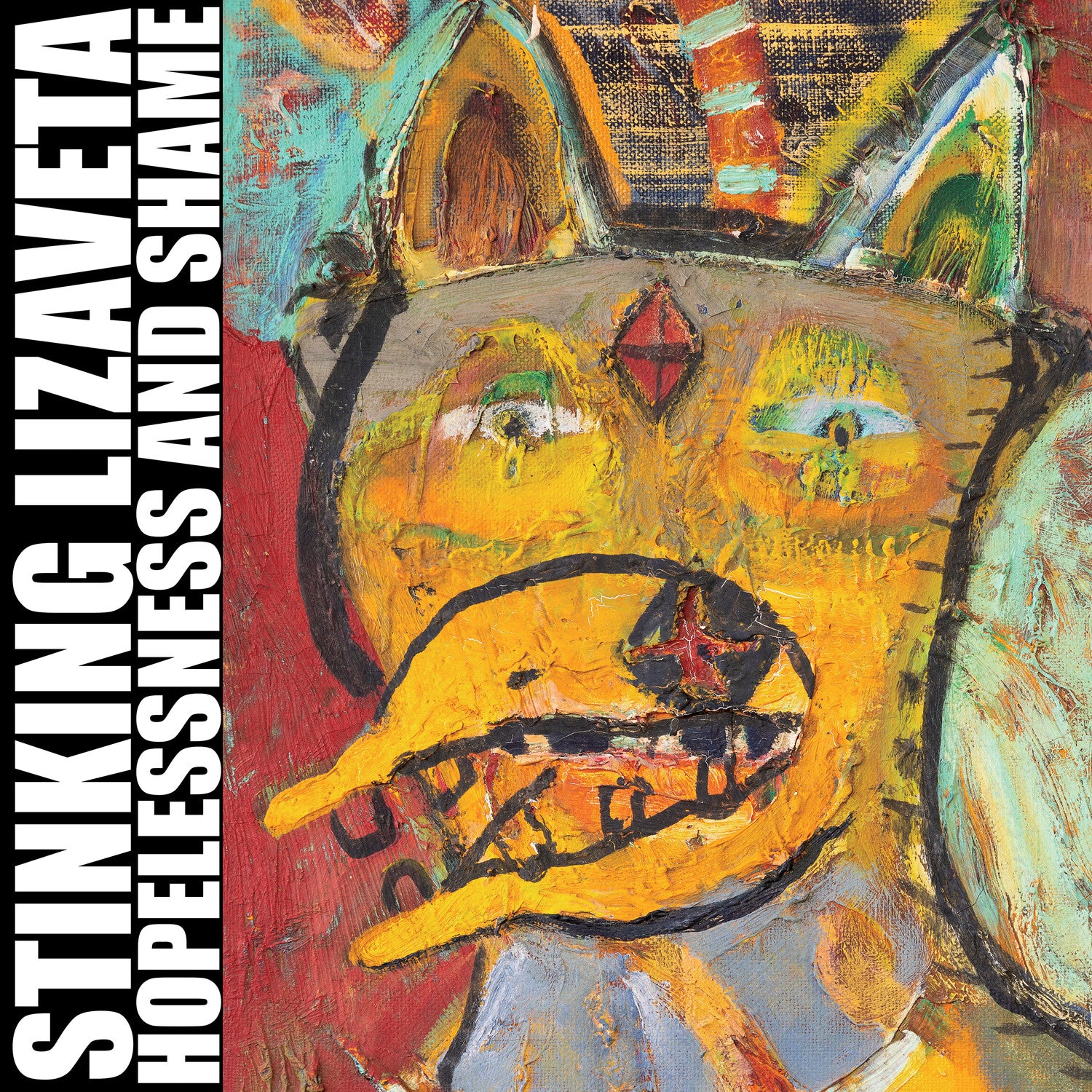 Stinking Lizaveta - Hopelessness And Shame (Yellow Vinyl)