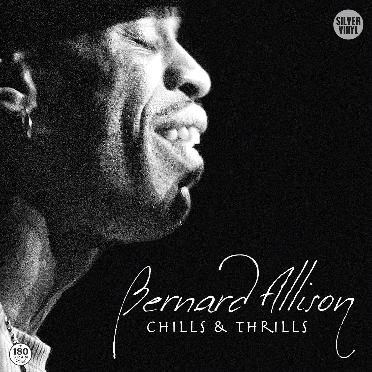 Bernard Allison - Chills & Thrills (Silver Vinyl)