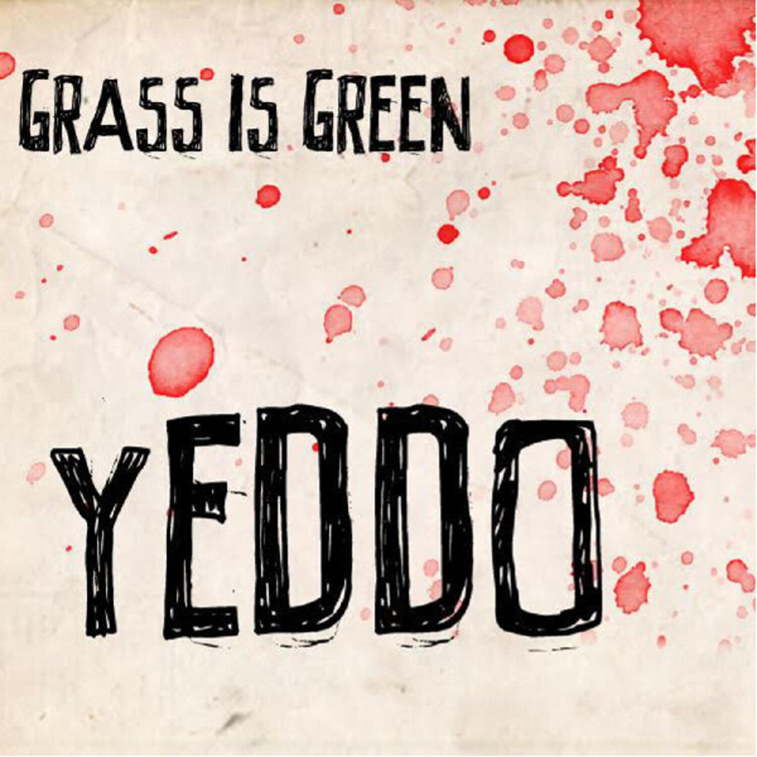 Grass Is Green - Yeddo (Pink Vinyl)
