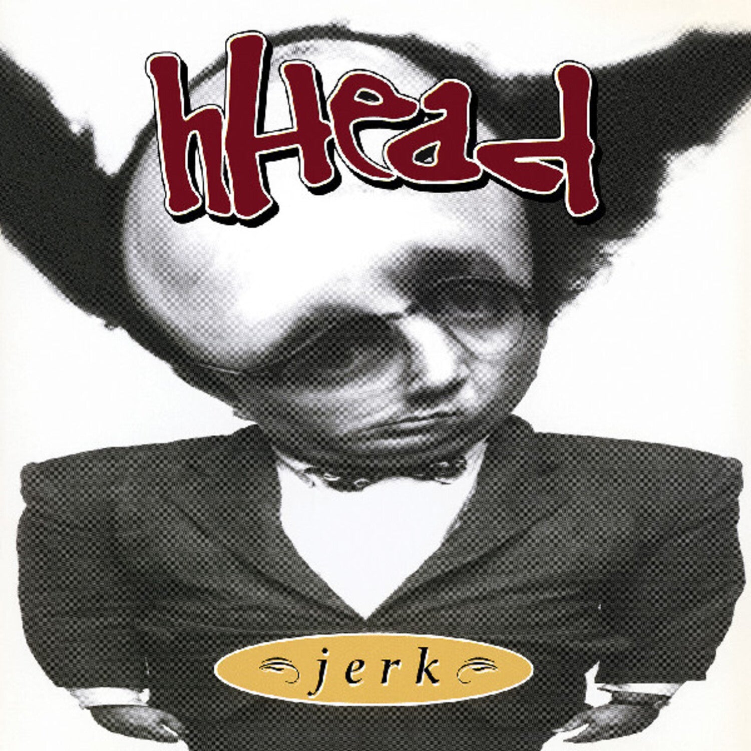 Hhead - Jerk / Fireman