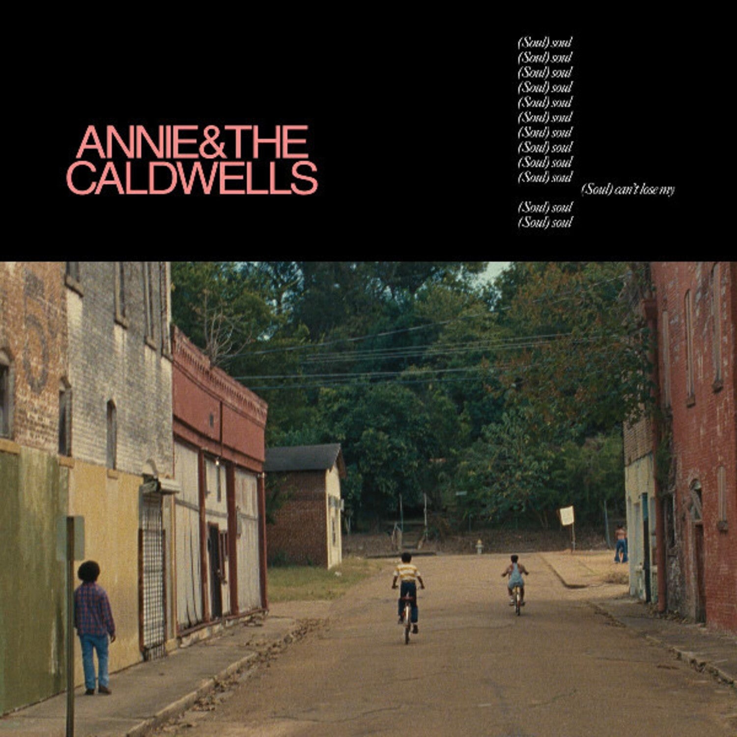 Annie & Caldwells - Can't Lose My (soul)