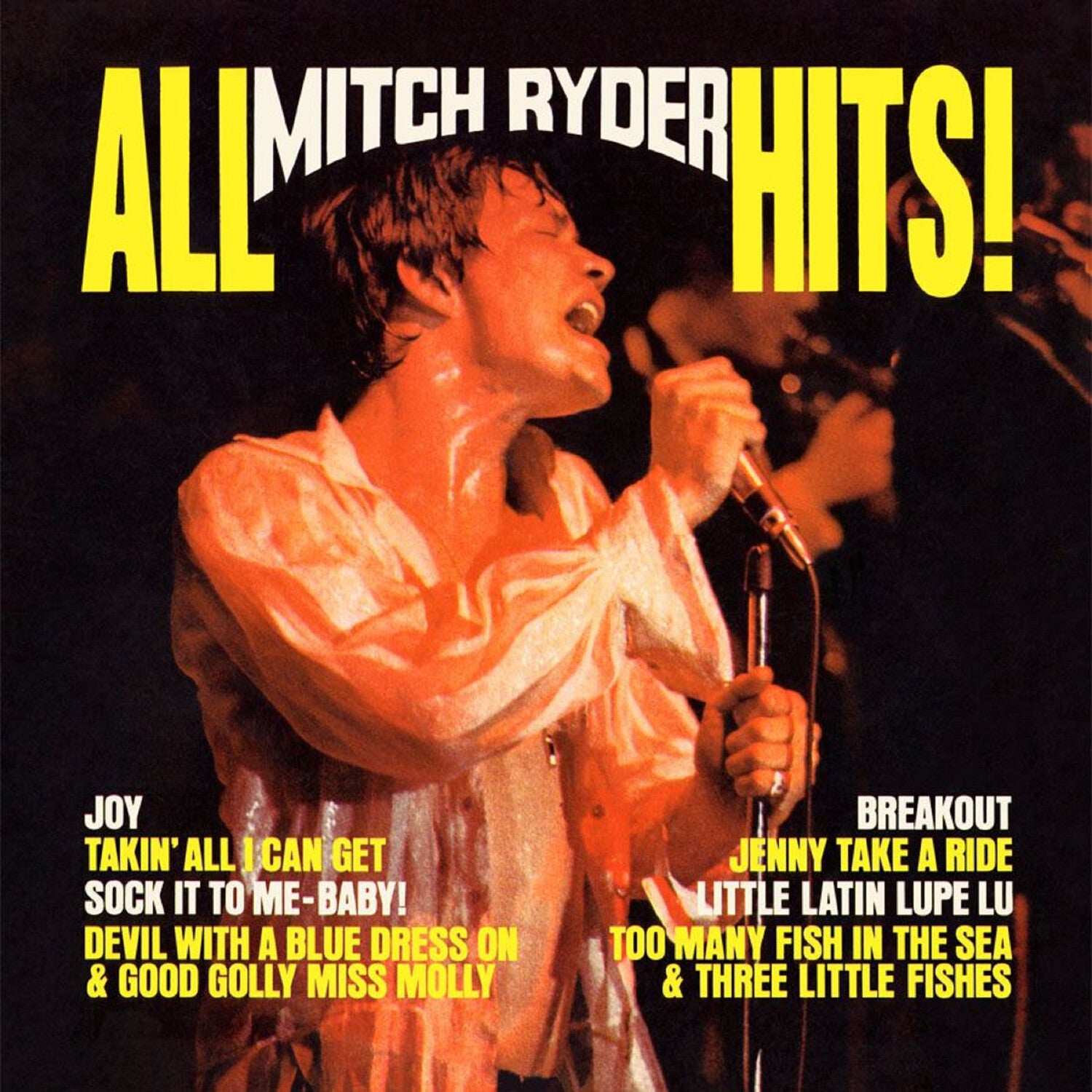 Mitch Ryder & the Detroit Wheels - All Mitch Ryder Hits - Original New Voice Recordings (Limited Edition)
