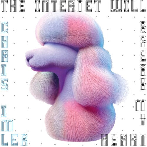 Chris Imler - Internet Will Break My Heart