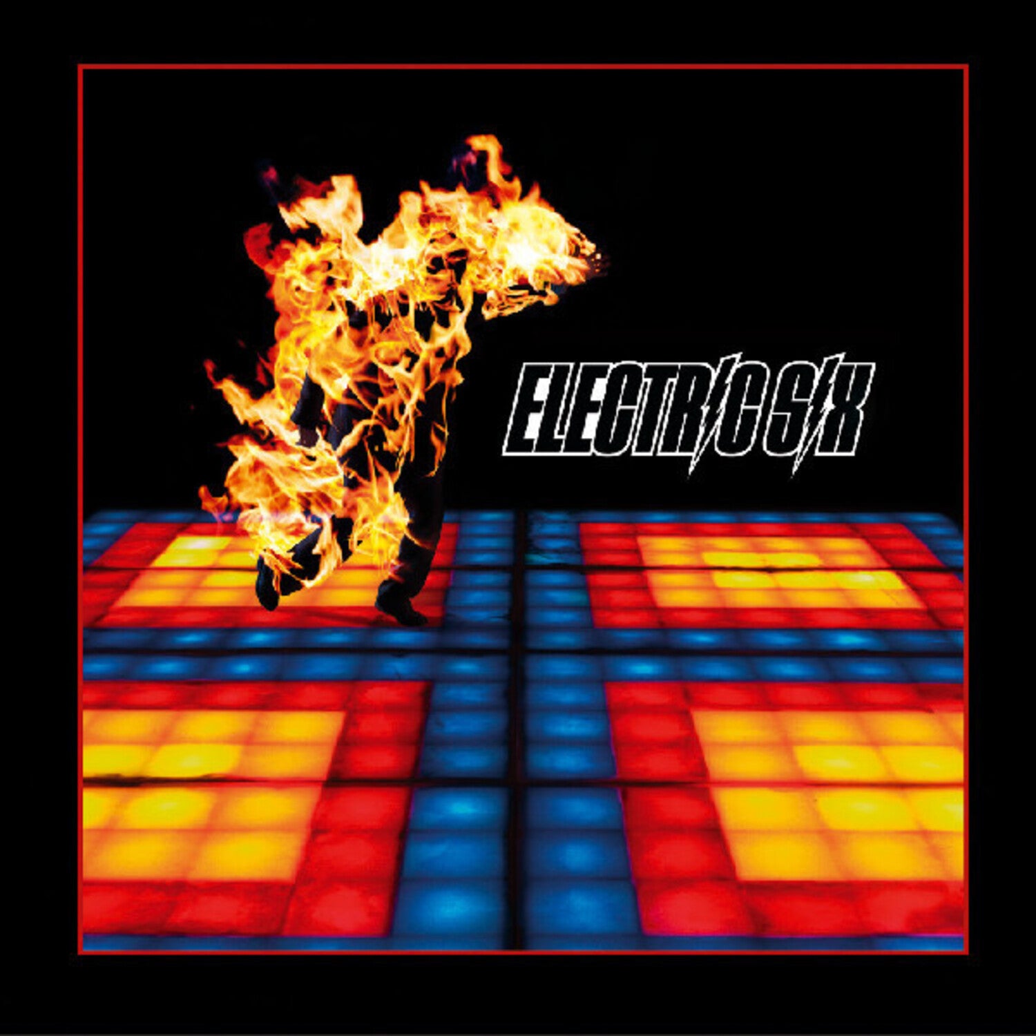 Electric Six - Fire 21st Anniversary Remaster (Anniversary Edition)