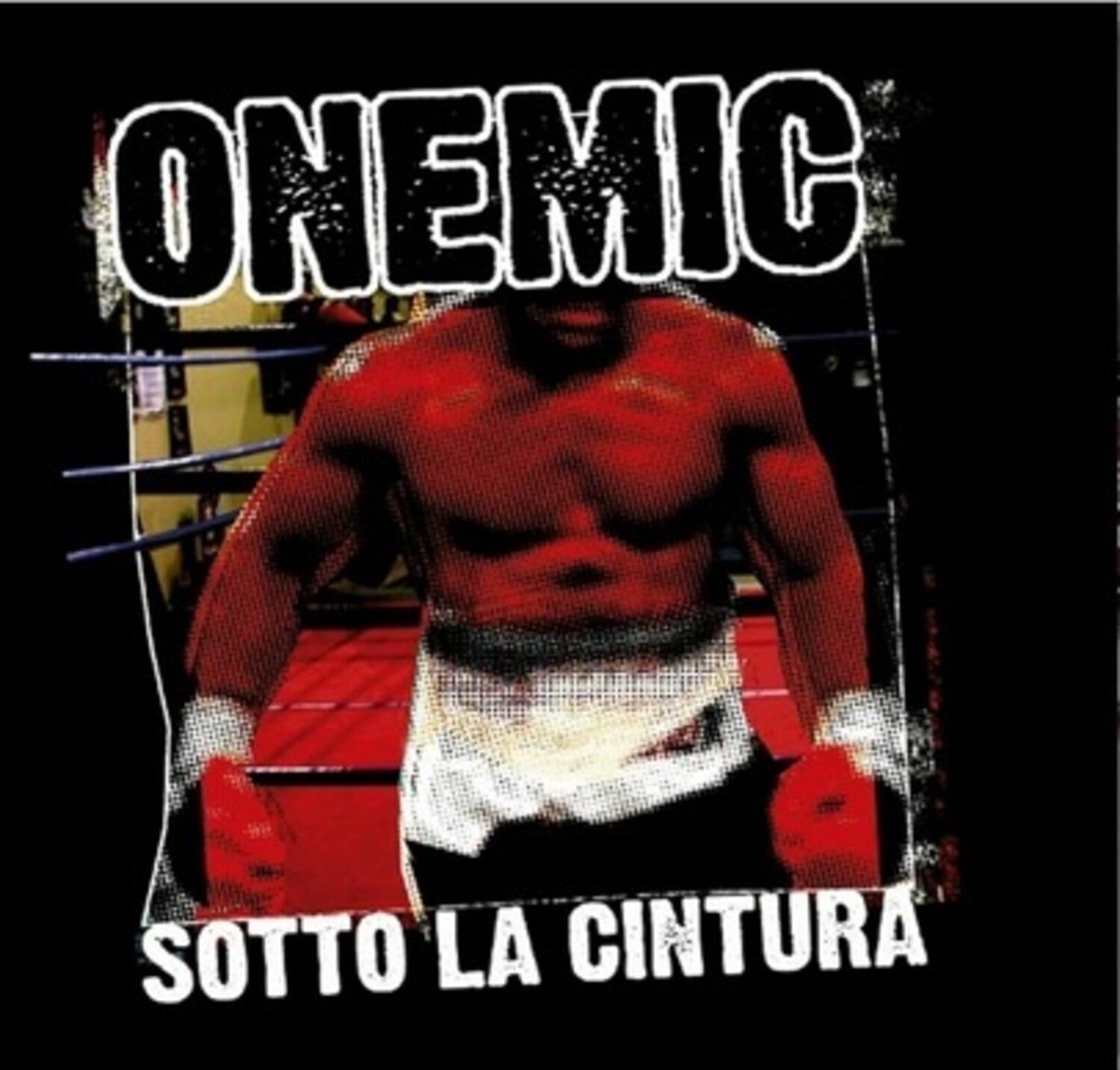 Onemic - Sotto La Cintura 2xLP