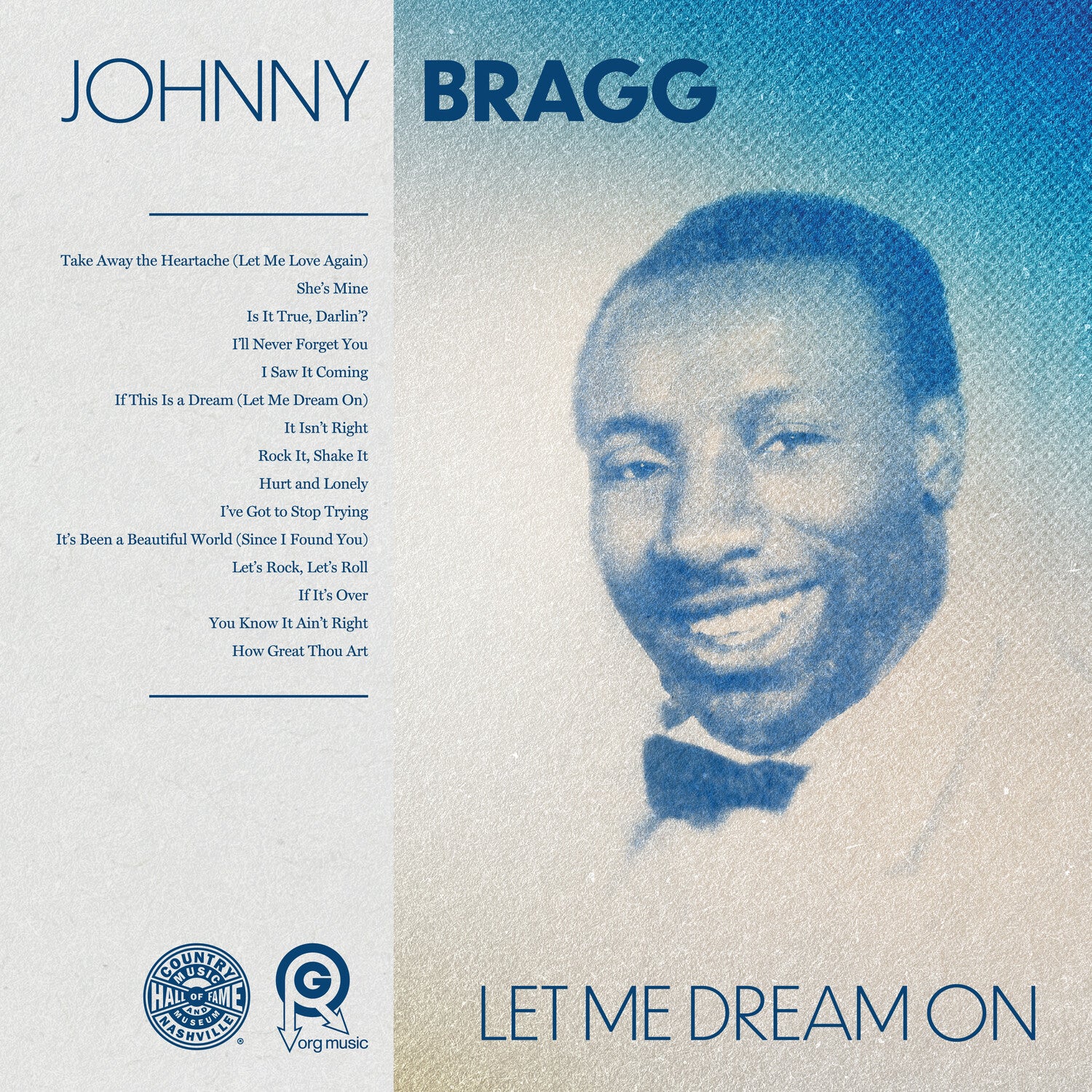Johnny Bragg - Let Me Dream on (CD)