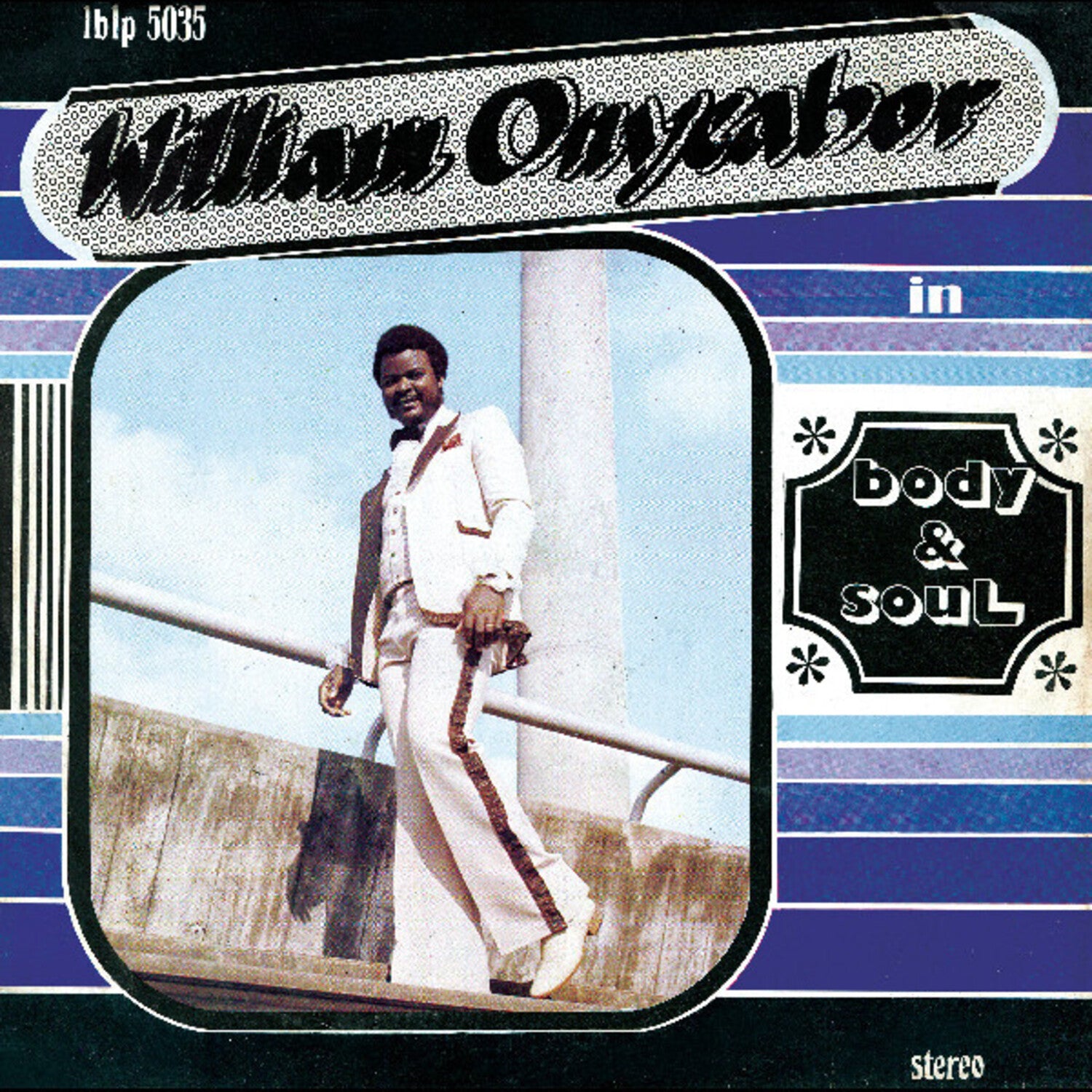 William Onyeabor - Body And Soul (Blue Vinyl)