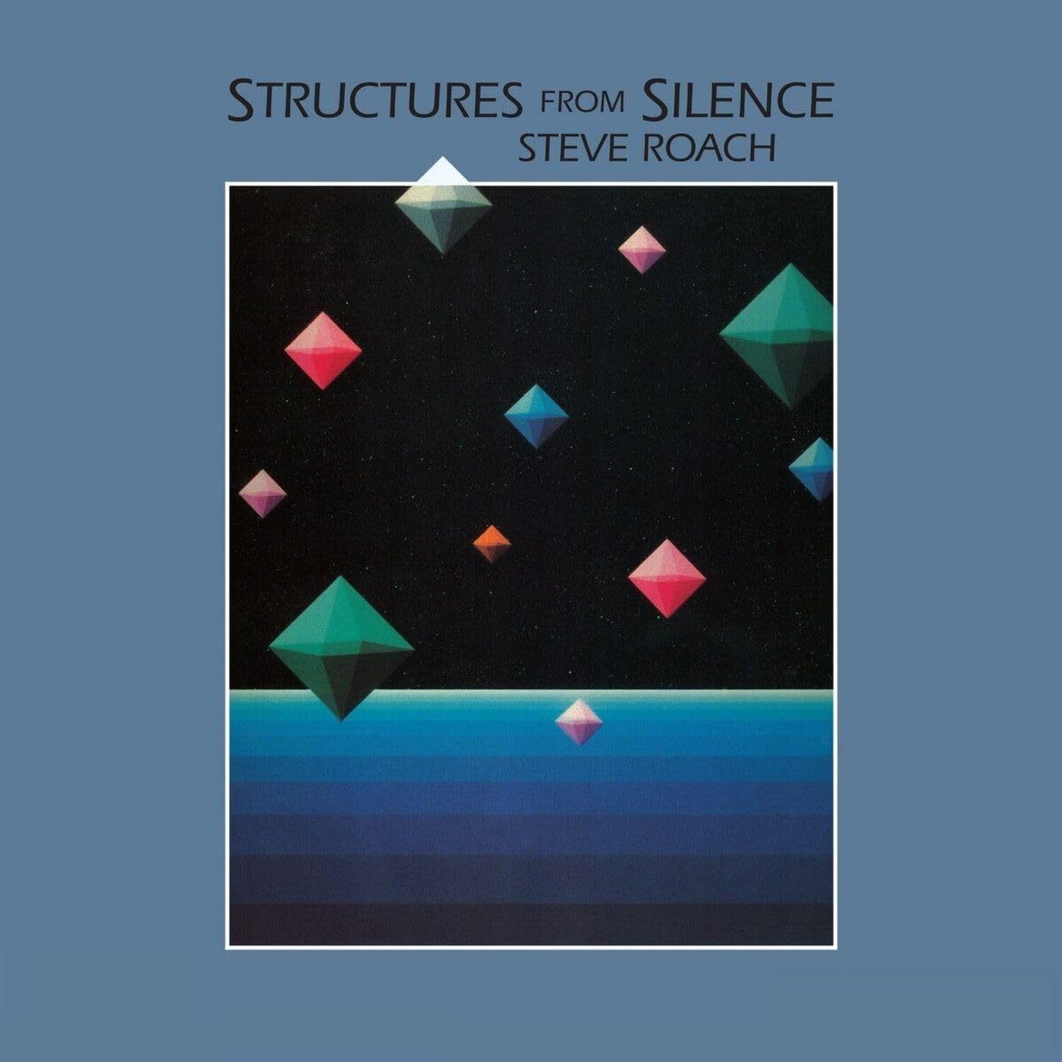 Steve Roach - Structures From Silence