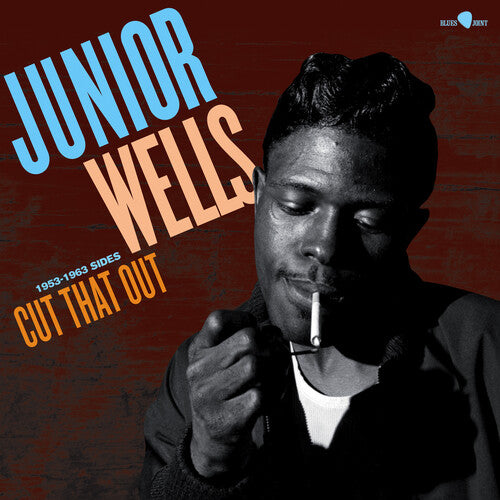 Junior Wells - Cut That Out: 1953-1963 Sides