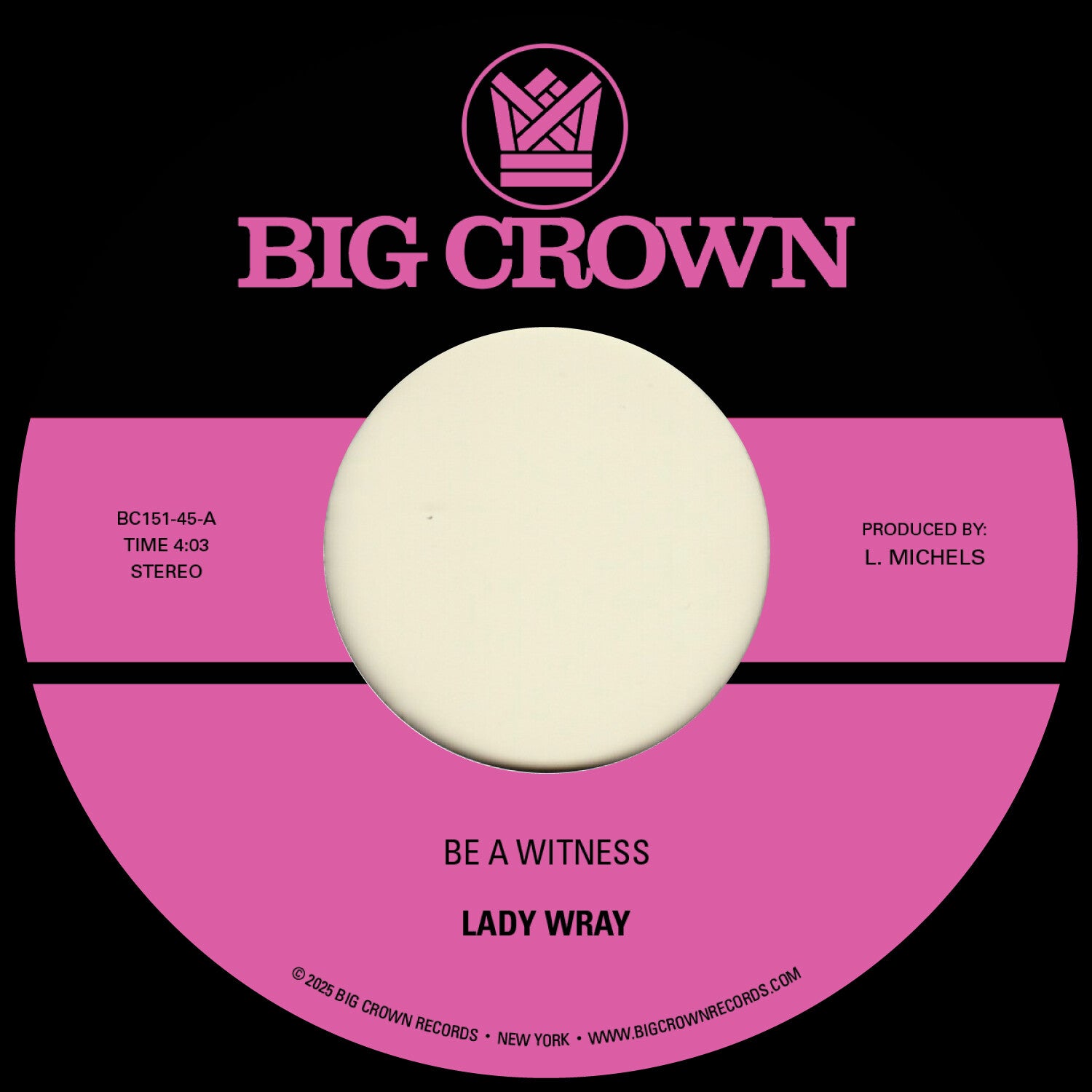 Lady Wray - Be a Witness B/W Best for Us