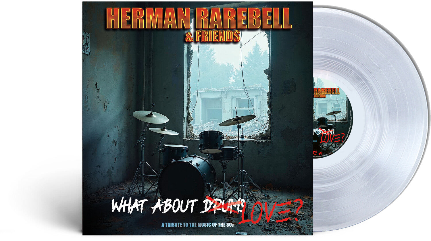 Herman Rarebell & Friends - What About Love (Clear Vinyl)