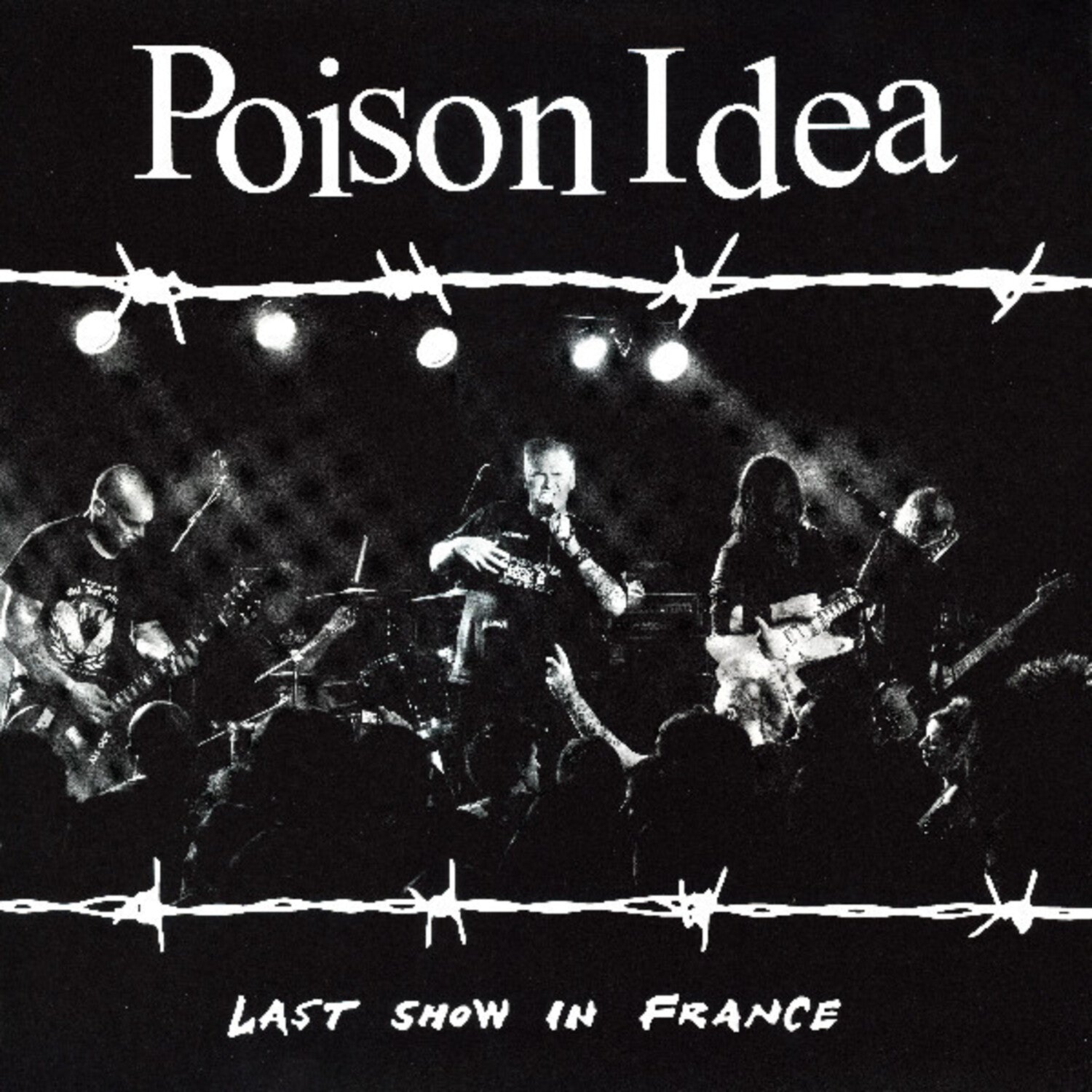 Poison Idea - Last Show In France (Burgundy Vinyl)