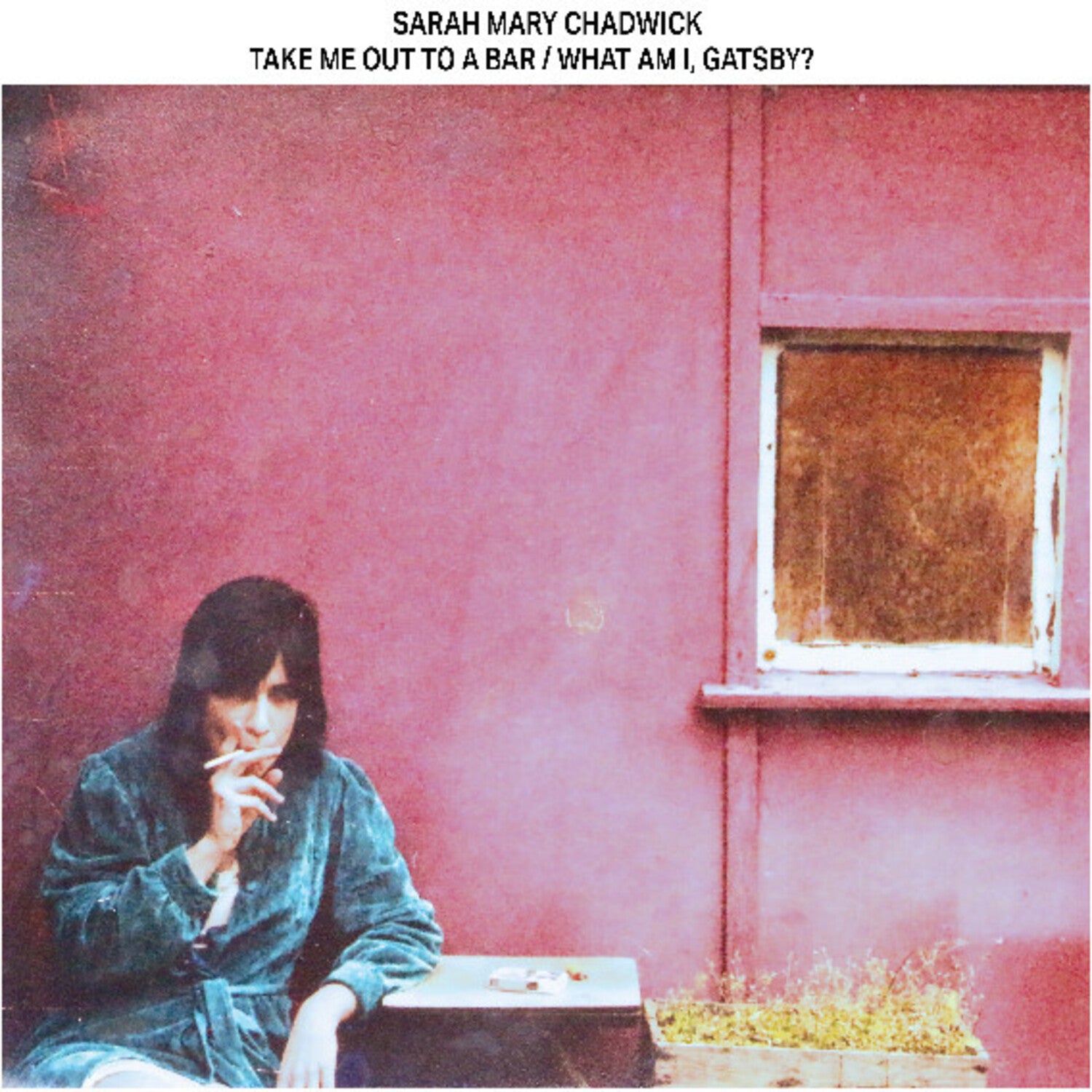Sarah Mary Chadwick - Take Me Out To a Bar / What Am I, Gatsby? (Violet Vinyl)