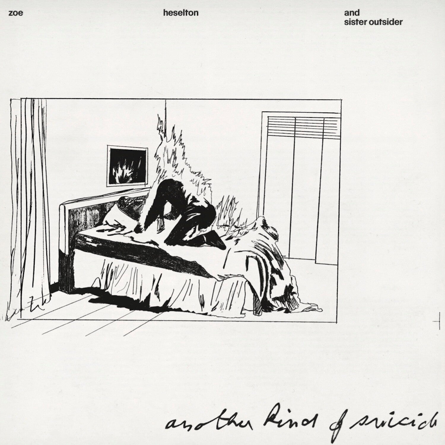Zoe Heselton & Sister Outsider - Another Kind of Suicide