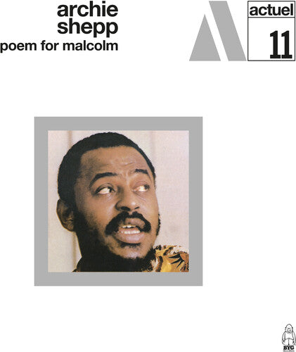 Archie Shepp - Archie Shepp - Poem for Malcolm